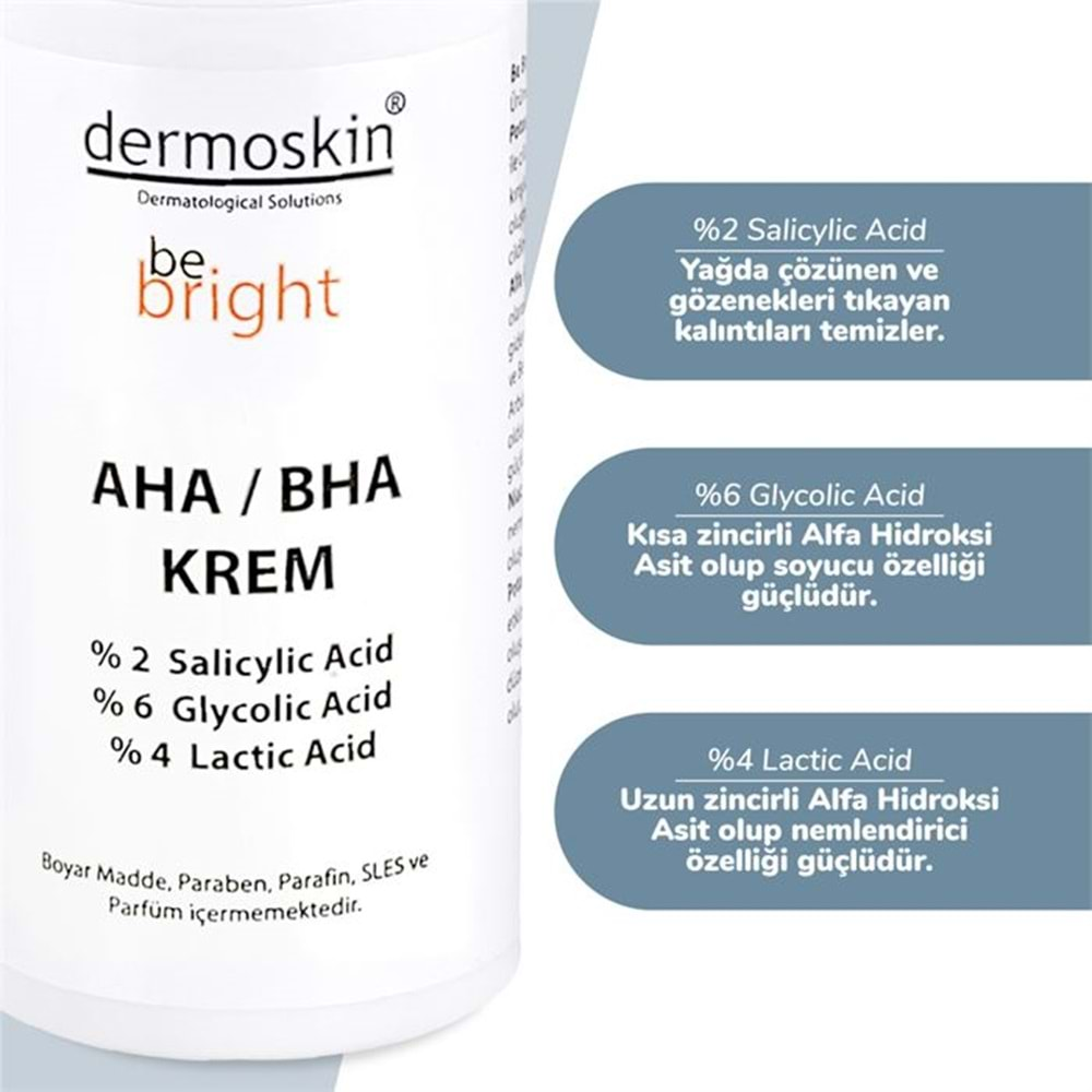 DERMOSKİN BEBRİGHT AHA/BHA KREM 33ML