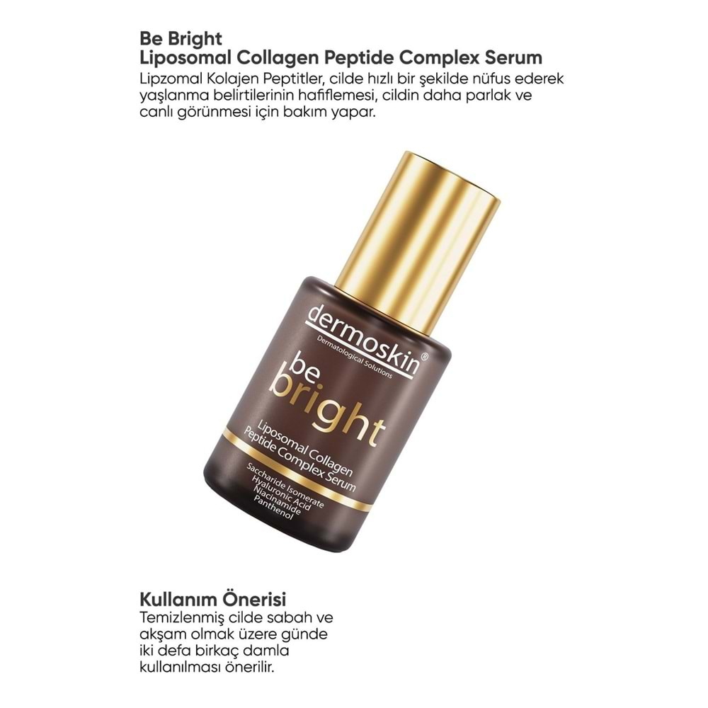 DERMOSKİN BE BRİGHT LIPOSOMAL C SERUM 30 ML